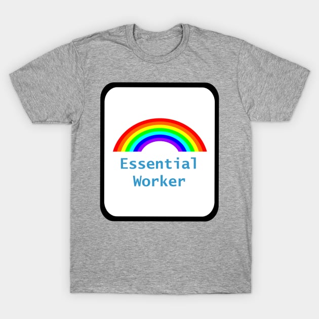 Framed Rainbow Essential Worker T-Shirt by ellenhenryart